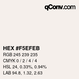 Color code: HEX #F5EFEB | qconv.com