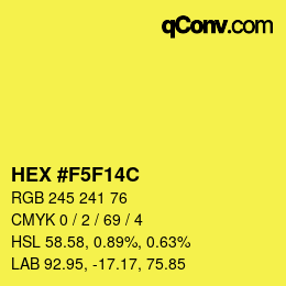 カラーコード: HEX #F5F14C | qconv.com