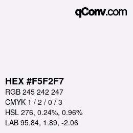 Color code: HEX #F5F2F7 | qconv.com