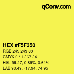 Color code: HEX #F5F350 | qconv.com