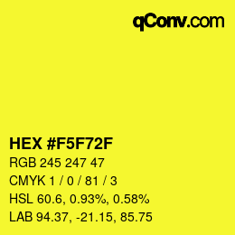 Color code: HEX #F5F72F | qconv.com