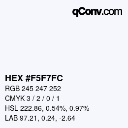 颜色代码: HEX #F5F7FC | qconv.com