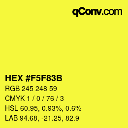 颜色代码: HEX #F5F83B | qconv.com