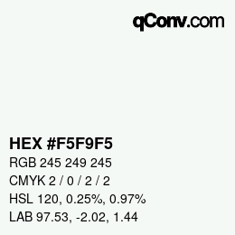 カラーコード: HEX #f5f9f5 | qconv.com