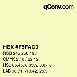 Farbcode: HEX #F5FAC3 | qconv.com