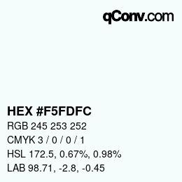 カラーコード: HEX #F5FDFC | qconv.com