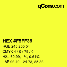 カラーコード: HEX #F5FF36 | qconv.com
