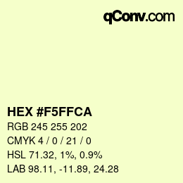 カラーコード: HEX #F5FFCA | qconv.com