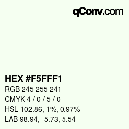 カラーコード: HEX #F5FFF1 | qconv.com