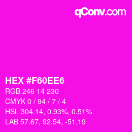 Color code: HEX #F60EE6 | qconv.com