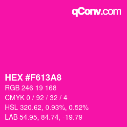 Color code: HEX #F613A8 | qconv.com