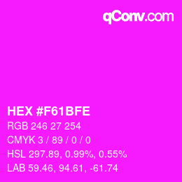 颜色代码: HEX #F61BFE | qconv.com