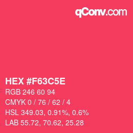 カラーコード: HEX #F63C5E | qconv.com