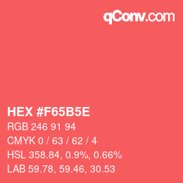 颜色代码: HEX #F65B5E | qconv.com