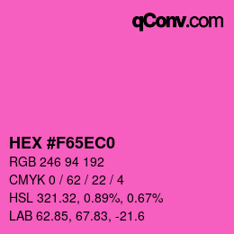 カラーコード: HEX #F65EC0 | qconv.com