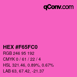 Color code: HEX #F65FC0 | qconv.com