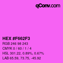 颜色代码: HEX #F662F3 | qconv.com