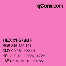 カラーコード: HEX #F678BF | qconv.com