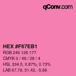 カラーコード: HEX #F67EB1 | qconv.com