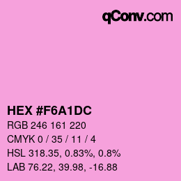 カラーコード: HEX #F6A1DC | qconv.com