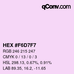 Color code: HEX #F6D7F7 | qconv.com