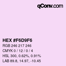 Color code: HEX #F6D9F6 | qconv.com