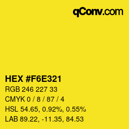 Color code: HEX #F6E321 | qconv.com