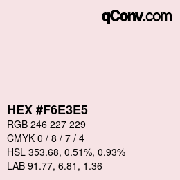 Color code: HEX #F6E3E5 | qconv.com