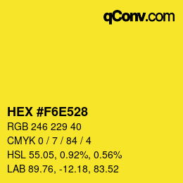 カラーコード: HEX #F6E528 | qconv.com