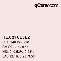 カラーコード: HEX #F6E5E2 | qconv.com