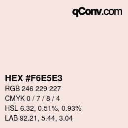 Color code: HEX #F6E5E3 | qconv.com