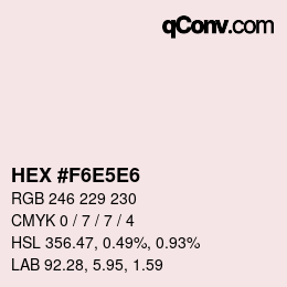 Color code: HEX #F6E5E6 | qconv.com