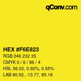 Color code: HEX #F6E823 | qconv.com