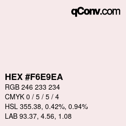 カラーコード: HEX #F6E9EA | qconv.com