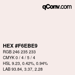 颜色代码: HEX #F6EBE9 | qconv.com