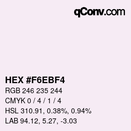 Código de color: HEX #F6EBF4 | qconv.com