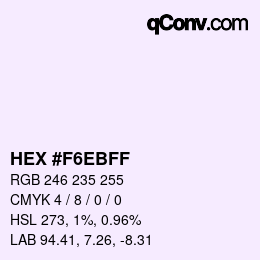 Color code: HEX #F6EBFF | qconv.com