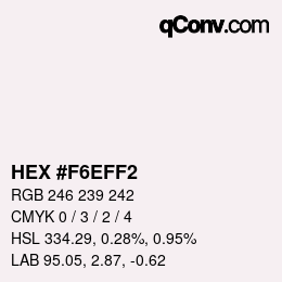 カラーコード: HEX #F6EFF2 | qconv.com
