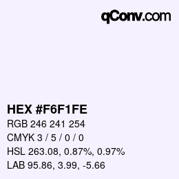 Color code: HEX #F6F1FE | qconv.com