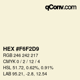 Color code: HEX #F6F2D9 | qconv.com