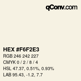 Color code: HEX #F6F2E3 | qconv.com