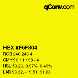 Color code: HEX #F6F304 | qconv.com