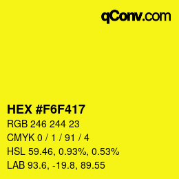 Color code: HEX #F6F417 | qconv.com