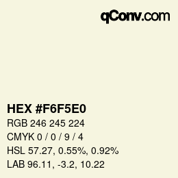 Color code: HEX #F6F5E0 | qconv.com