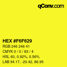 カラーコード: HEX #F6F629 | qconv.com