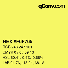 カラーコード: HEX #F6F765 | qconv.com