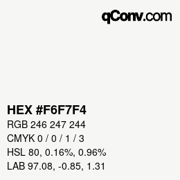 Código de color: HEX #F6F7F4 | qconv.com