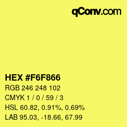 カラーコード: HEX #F6F866 | qconv.com