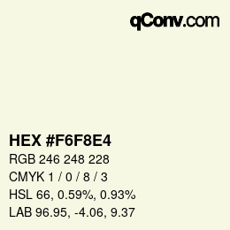 Código de color: HEX #F6F8E4 | qconv.com
