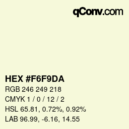 Farbcode: HEX #F6F9DA | qconv.com